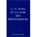 C.G. Jung et la voie des profondeurs