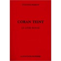 Coran teint - Le livre rouge