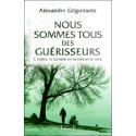 Nous sommes tous des guérisseurs