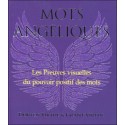 Mots Angéliques - Les Preuves visuelles du pouvoir positif des mots