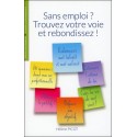 Sans emploi ? Trouvez votre voie et rebondissez !