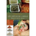 Les vertus de l'argile - Beauté, soins, jardin