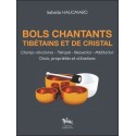 Bols chantants tibétains et de cristal