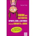 Guide des activités - Sports, jeux et lectures pour vos enfants et ados