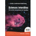 Sciences interdites - Pour en finir avec dictature ignorance