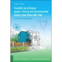 Guide pratique pour vivre en harmonie avec son lieu de vie