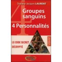 4 groupes sanguins - 4 personnalités