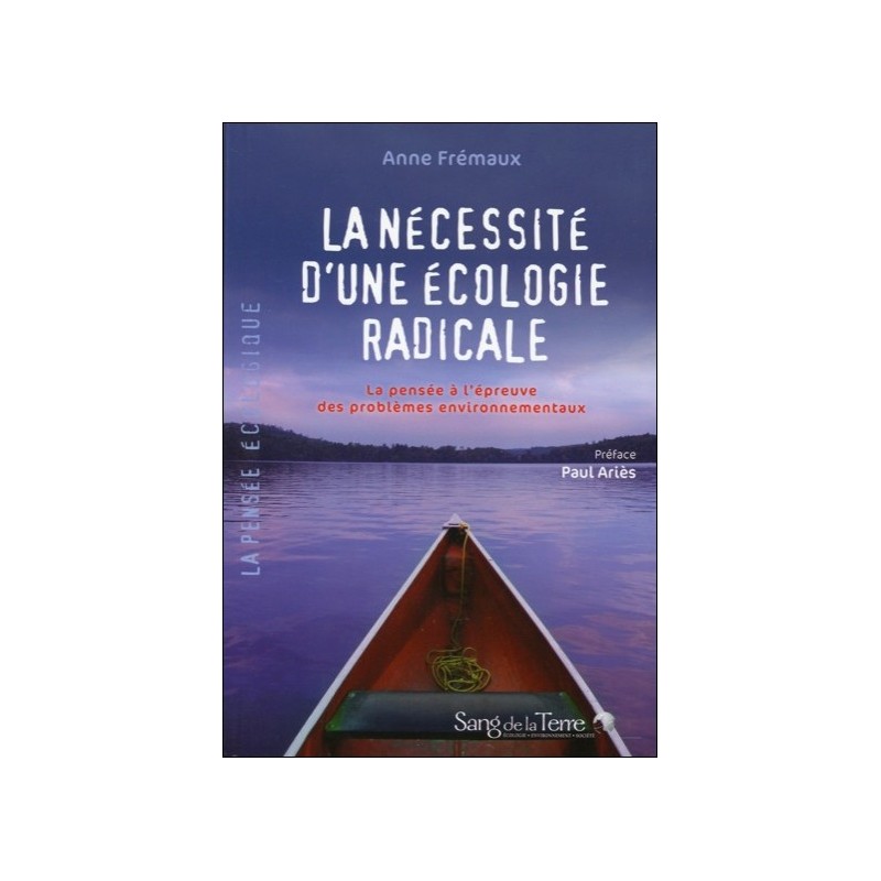 La nécessité d’une écologie radicale