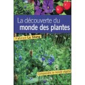 La découverte du monde des plantes