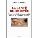 La santé retrouvée - Cures intestinales et naturopathie