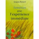 Semences pour l'expérience immédiate