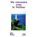 Ma rencontre avec le Veilleur