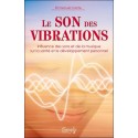 Le son des vibrations - Influence des sons et de la musique sur la santé et le développement personnel