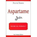 Aspartame : sucre ou poison ?