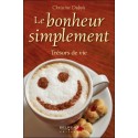 Le bonheur simplement - Trésors de vie