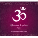 Affirmations de guérison - AUM - Livre audio