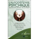 L'autodéfense psychique - Apprendre à bien se protéger