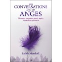 Mes conversations avec les anges - Moments inspirants passés auprès de gardiens spirituels