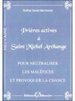 Prières actives à Saint Michel Archange - Pour neutraliser les maléfices