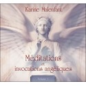 Méditations et invocations angéliques - Volume 1 - Livre audio