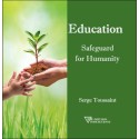 Education Safeguard for Humanity