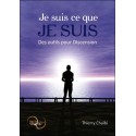 Je suis ce que je suis - Des outils pour l'Ascension