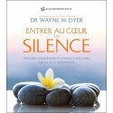 Entrer au coeur du silence - Prendre consciemment contact avec Dieu grâce à la méditation - Livre + CD