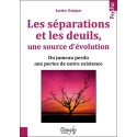 Les séparations et les deuils, une source d'évolution - Du jumeau perdu aux pertes de notre existence