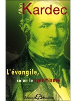 L'évangile, selon le spiritisme