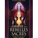 L'oracle des rebelles sacrés - Conseils pour vivre une vie unique et authentique