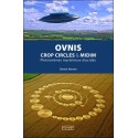 Ovnis - Crop circles & Midim - Phénomènes mystérieux élucidés