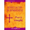 Rituels actifs de dénouement - Pour le couple