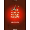 Voyage en hypnose humaniste - La thérapie et le coaching en Etat de Conscience Augmentée