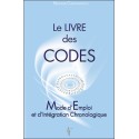 Le livre des codes - Mode d'Emploi et d'Intégration Chronologique