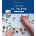 Accompagner la dyslexie avec la sophrologie - Livre + CD