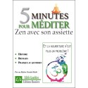 5 minutes pour méditer - Zen avec son assiette