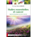 Huiles essentielles et cancer - Approche thérapeutique innovante et naturelle