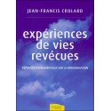 Expériences de vies revécues - Réponses fondamentales sur la réincarnation