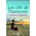 Les clés de l'harmonie... pour une vie épanouie