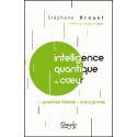 L'intelligence quantique du coeur - Un potentiel illimité à notre portée