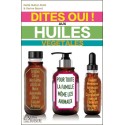 Dites oui ! aux Huiles Végétales