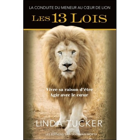 Les 13 Lois - La Conduite du meneur au Coeur de Lion