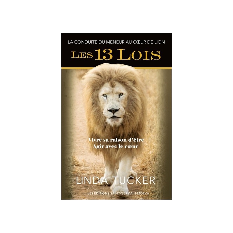 Les 13 Lois - La Conduite du meneur au Coeur de Lion