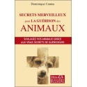 Secrets merveilleux pour la guérison des animaux