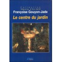 Le centre du jardin