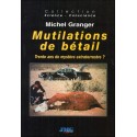 Mutilations de bétail - Trente ans de mystère extraterrestre ?