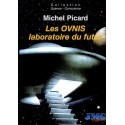 Les Ovnis laboratoire du futur