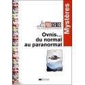 Ovnis... du normal au paranormal