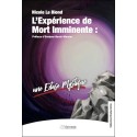 L'Expérience de Mort Imminente : une extase mystique