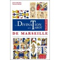 La Divination par le tarot de Marseille - Pratique